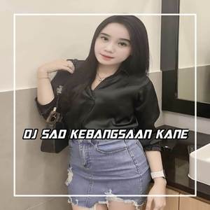 DJ SAD KEBANGSAAN X ORA NINJA ORA CINTA