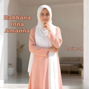 Rabbana Inna Amanna