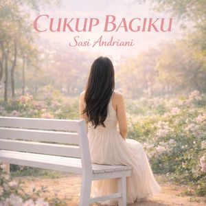 Cukup Bagiku