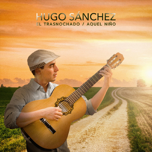 El trasnochado / Aquel niño