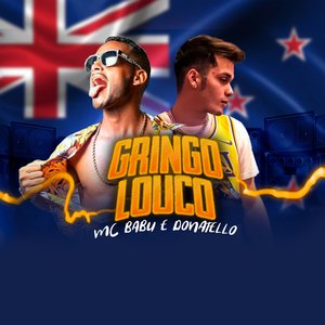 Gringo Louco (feat. Mc Babu)