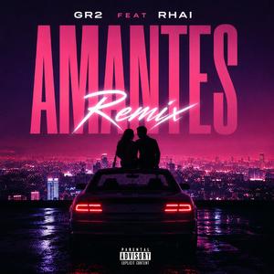 AMANTES (GR2 Remix)