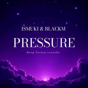 PRESSURE (feat. BlackM)