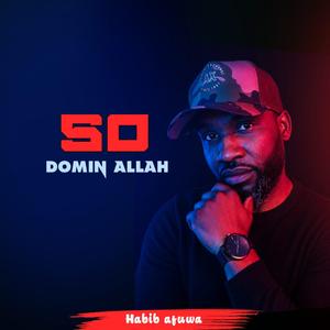 So Domin Allah