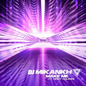 Make Me (feat. Cindy Coleoni)