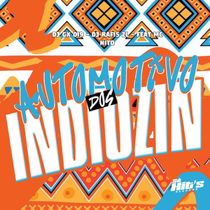Automotivo Dos Indiozin