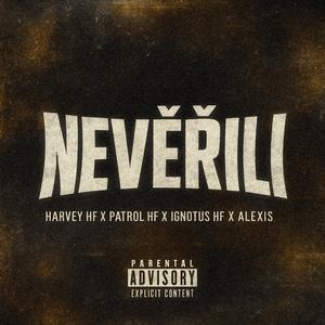 NEVĚŘILI (feat. ALEXIS)