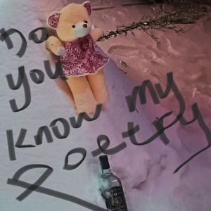 Do you know my poetry