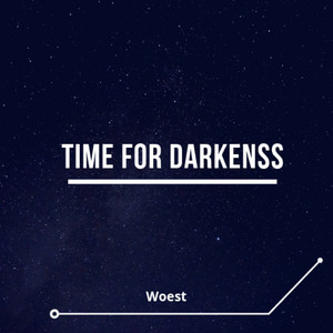 Time for Darkness
