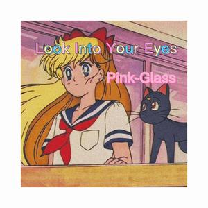 Look Into Your Eyes（prod by Red killer）