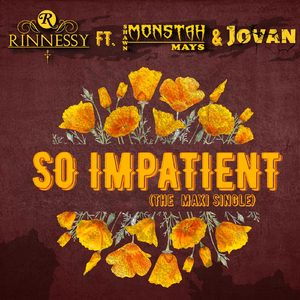 So Impatient (Extended Play) [feat. Shawn Monstah Mays & Jovan]