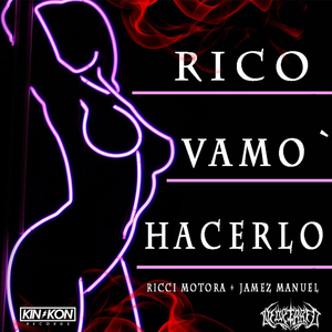 Rico Vamo’ Hacerlo