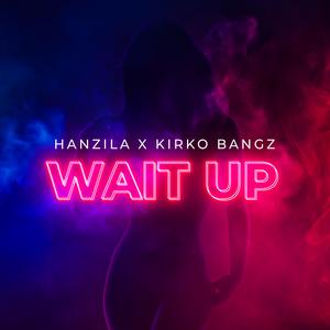 Wait Up