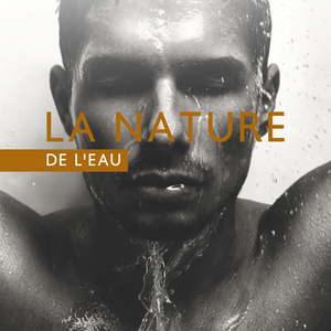 L’eau: Des sons relaxants de la nature