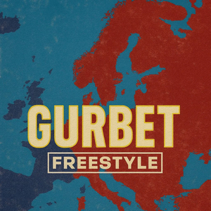 Gurbet Freestyle