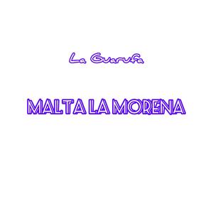 Malta la morena