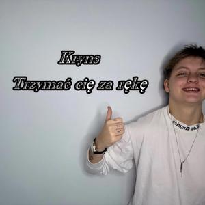 Trzymać Cię za rękę