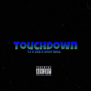 Touchdown (feat. Zebfrm810)