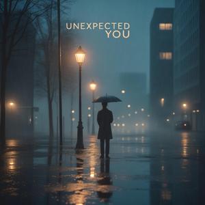 Unexpected You