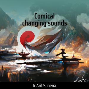 Comical Changing Sounds