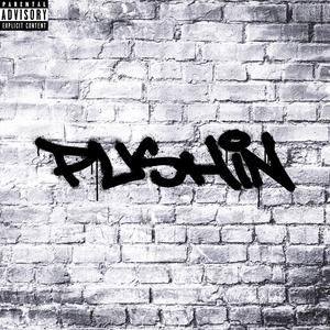 Pushin'