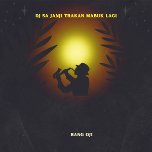 Dj Sa Janji Trakan Mabuk Lagi
