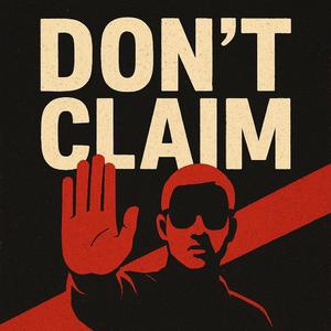 Don't Claim (อย่ามาเคลม)
