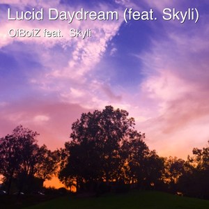 Lucid Daydream