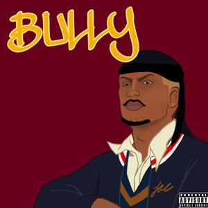 BULLY (feat. Logicalzae)