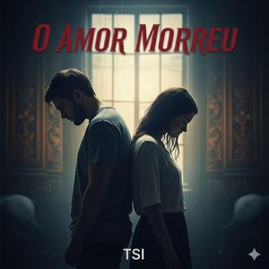 O Amor Morreu
