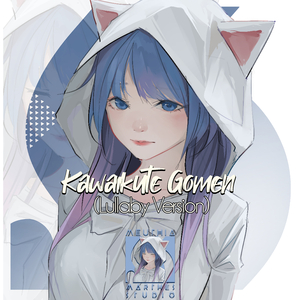 Kawaikute Gomen (Lullaby Version)