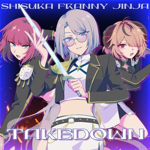 Takedown (feat. Jinja & Shisuka) (German Version)
