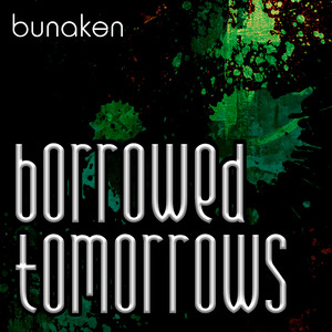 Borrowed Tomorrows