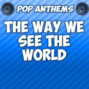 the Way We See the World (Intro) [Originally Performed By Afrojack]