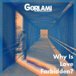Why Is Love Forbidden?
