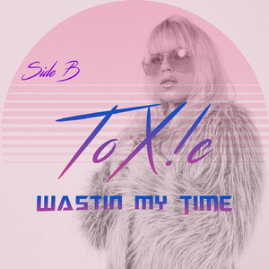 Wastin My Time