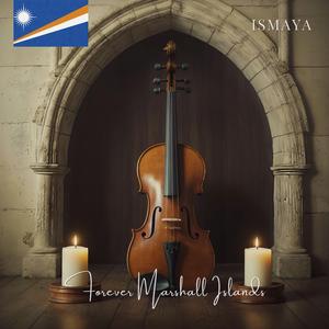 Forever Marshall Islands (National Anthem of the Marshall Islands)