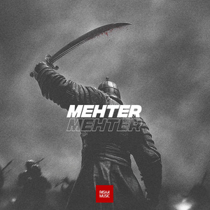 Mehter (Slowed & Reverb)