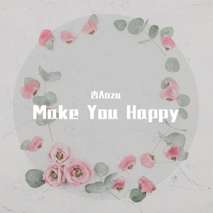 Make You Happy