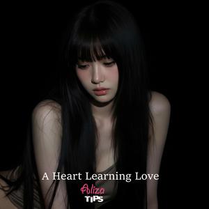 A Heart Opening Slowly