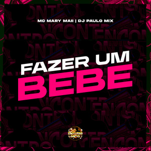 Fazer um Bebe