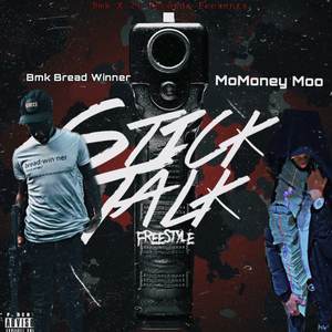 Stick Talk (feat. MoMoney Moo)