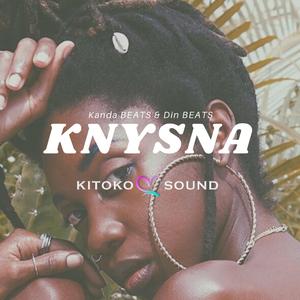 Knysna (feat. Kanda Beats & Din Beats)