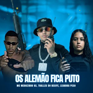 Os Alemão Fica Puto