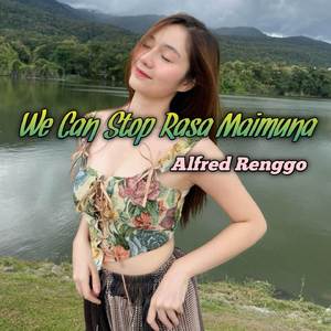 We_Can_Stop_Rasa Maimuna