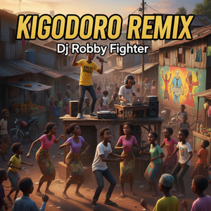 Kigodoro (Remix)