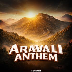 Aravali Anthem