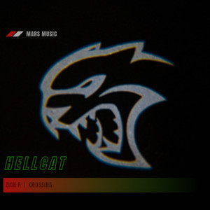 Hellcat (feat. Crossing-跨世兄弟)