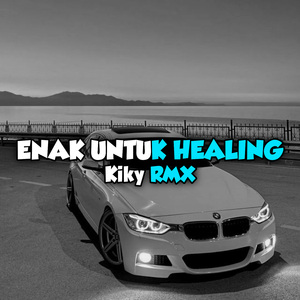 Enak Untuk Healing