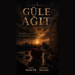GÜLE AĞIT